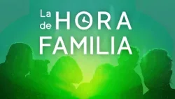 LA HORA DE LA FAMILIA ENSEÑARLES A SER LIBRES LA HORA DE LA FAMILIA ENSEÑARLES A SER LIBRES