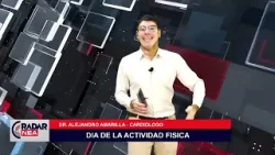 RADAR NEA  - DIA DE LA ACTIVIDAD FISICA -   DR  ALEJANDRO AMARILLA