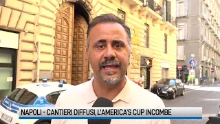 Napoli, cercasi sprint cantieri: l'America's Cup incombe