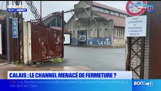 Calais: Is Le Channel facing closure?