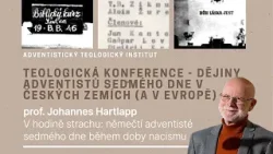V hodině strachu: prof. Johannes Hartlapp (2/5) | Dějiny adventistů v českých zemích a v Evropě V hodině strachu: prof. Johannes Hartlapp (2/5) | Dějiny adventistů v českých zemích a v Evropě