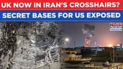 Iran's Chilling Threat To Britain After Secret US Base Access Deal; UK Now IRGC's Direct Target?
