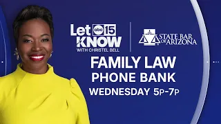 Free help with family law available during Let ABC15 Know Phone Bank