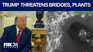 Trump threatens to bomb Iranian bridges, power plants