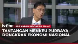 Menkeu Purbaya: Ekonomi Nasional Dipacu 6,7-7% | AKIS tvOne