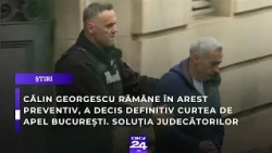 Călin Georgescu rămâne în arest preventiv, a decis definitiv Curtea de Apel București