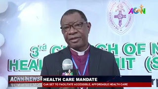 CoN SET TO FACILITATE ACCESSIBLE, AFFORDABLE HEALTH CARE FOR EVERY ANGLICAN