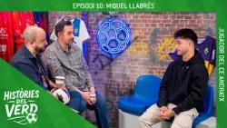 HISTÒRIES DEL VERD EP. 10 - MIQUEL LLABRÉS, JUGADOR DEL CE ANDRATX HISTÒRIES DEL VERD EP. 10 - MIQUEL LLABRÉS, JUGADOR DEL CE ANDRATX