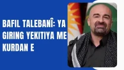 Bafil Talabanî di peyama xwe ya ji bo Newroza Amedê de bi gotina ‘silav serok’ xîtabî Rêber Apo kir.