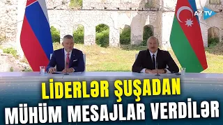Azərbaycan və Slovakiya prezidentləri Şuşada mətbuata bəyanatlarla çıxış etdilər - TAM VİDEO