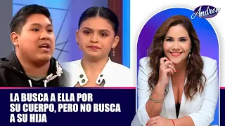 He only wants her for her body, but he doesn't want his daughter | Andrea