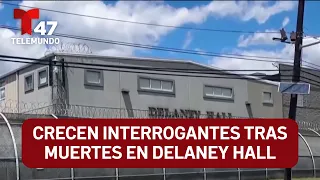 Questions mount following deaths at Delaney Hall