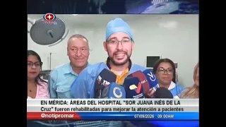 Mérida: "Sor Juana Inés de la Cruz" hospital areas rehabilitated to improve care