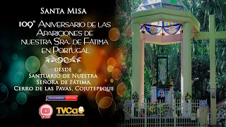 Santa Misa 109° Aniversario de las Apariciones de Fátima, Santuario de Fátima en Cojutepeque