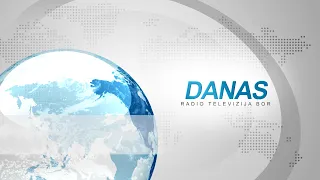 DANAS, 1. avgust 2026. (RTV Bor)