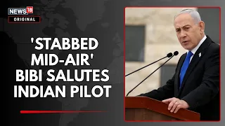 Netanyahu Praises Captain Smit Machchhar’ | Indian Pilot Hailed A Hero | Flydubai FZ1073| N18G