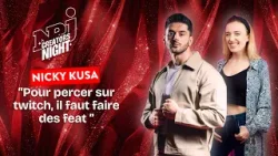 Streamer de l’année : Nicky Kusa dévoile les sacrifices derrière son succès ?