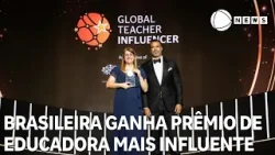 Brasileira ganha prêmio de educadora mais influente do mundo