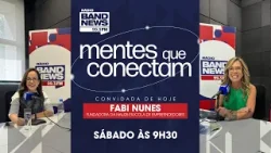 Mentes Que Conectam | Jaqueline Mânica recebe Fabi Nunes | 04/04/2026