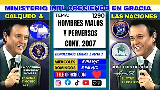 1290 CALQUEO HOMBRES MALOS Y PERVERSOS   Conv  2007      aclara JESUCRISTO HOMBRE  29 07 2026