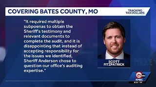 Missouri auditor accuses Bates County sheriff of 'wasteful spending' | Sheriff 'strongly disagrees'