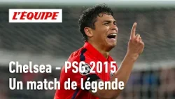 Chelsea - PSG 2015 : Pourquoi ce match a tout changé dans l'histoire du PSG