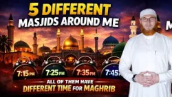 5 Different Masjids Around ME All Of Them Have Different Time For Maghrib | Dr Muhammad Salah