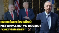 Netanyahu’nun Yanında Erdoğan’ı Övdü! Trump’tan Cumhurbaşkanı Erdoğan’a Övgü Dolu Sözler!