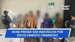 Polícia efetua prisão de seis indivíduos por envolvimento criminoso em Teresina | Meio Norte