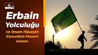Kılavuz | Erbain Yolculuğu ve İmam Hüseyin Ziyaretinin Manevi Anlamı