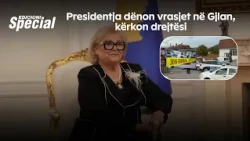 Presidentja dënon vrasjet në Gjlan, kërkon drejtësi