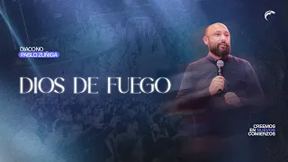 Deacon Pablo Zuñiga - God of Fire