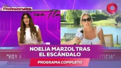 Noelia Marzol tras el escándalo | #LosProfesionalesDeSiempre - 05/01 El Nueve