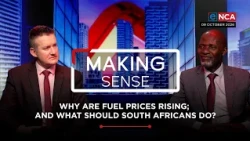 Making Sense | Why Are Fuel Prices Rising, and What Should South Africans Do? | 09 October 2026