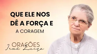 Sister Luiza's Prayer | May He give us strength and courage | Rede Século 21