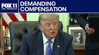 Trump seeks compensation from Iran
