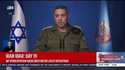 IDF spokesperson delivers nightly brief on day 19 of war with Iran