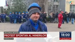 PROTEST SPONTAN AL MINERILOR