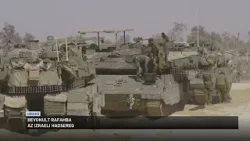 Az éjszaka támadást indított Rafah ellen az izraeli haderő