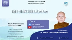 Meditasi Bersama || Bhikkhu Dhammavijayo Mahāthera