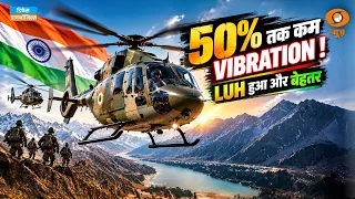 Defence Dynamics | HAL LUH भारत का हल्का हेलिकॉप्टर और बेहतर