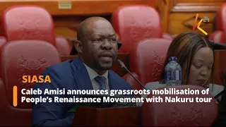 Caleb Amisi announces grassroots mobilisation of People’s Renaissance Movement with Nakuru tour