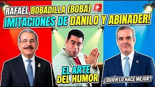 RAFAEL BOBADILLA (BOBA) AT MAMAJUANA BAR 🚨 Impressions of Danilo, Abinader and the art of humor