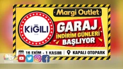 KIĞILI GARAJ İNDİRİM GÜNLERİ MARGİ AVM’DE BAŞLADI