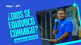 Did God make a mistake with me? | Abelino Arévalo