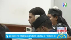 Dotolcito fue condenado a 15 años, Luisito a 20 y Chiquito a 30 | El Despertador SIN