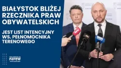 Białystok bliżej Rzecznika Praw Obywatelskich. Jest list intencyjny ws. pełnomocnika terenowego