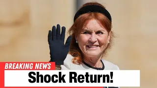 Sarah Ferguson Makes Shock Return to UK After Public Fallout