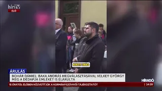 Bohár Daniel: Baka András megválasztásával Velkey György még a dédapja emlékét is elárulta - HírTV