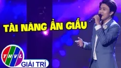 Ngỡ ngàng trước TÀI NĂNG ẨN GIẤU Cất giọng lên là CẢ KHÁN PHÒNG vỗ tay rần rần